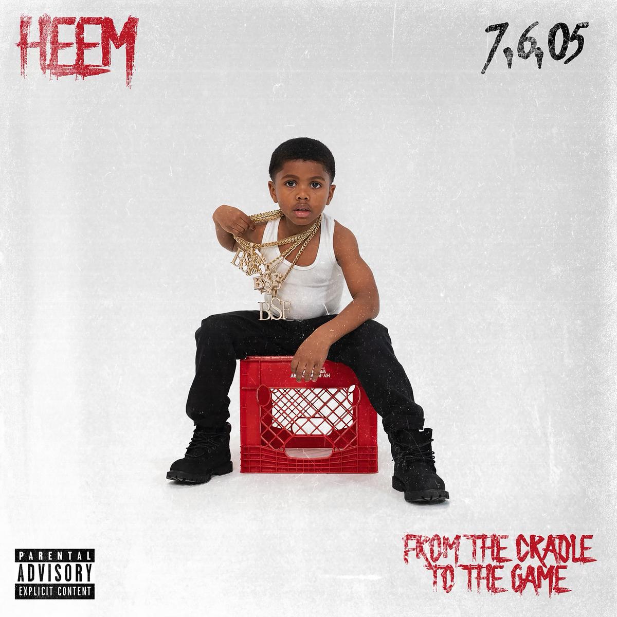 B$F’S HEEM RELEASES DEBUT ALBUM "FROM THE CRADLE TO THE GAME” – MNRK Urban